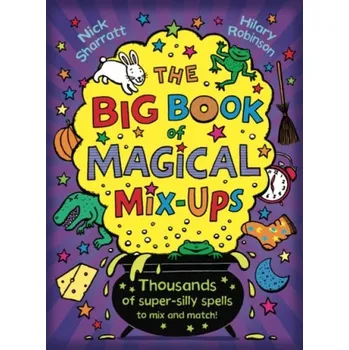 Učebnice Big Book of Magical Mix-Ups - Sharratt, Nick a Robinson, Hilary