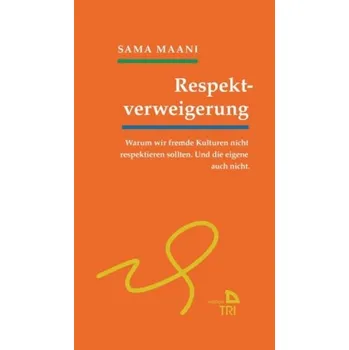 Respektverweigerung - Maani, Sama