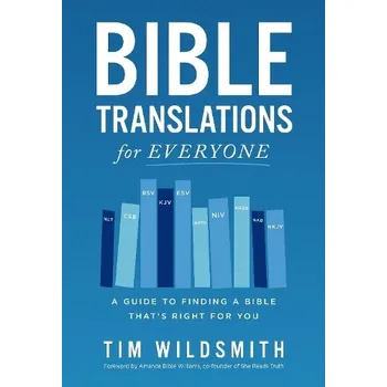 Bible Translations for Everyone - Wildsmith, Tim