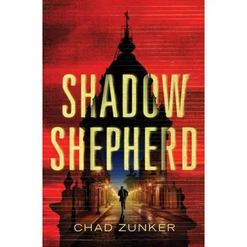 Cizí jazyk Shadow Shepherd - Zunker, Chad