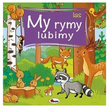 Las. My rymy lubimy wyd. 2024 - Joanna Wiśniewska