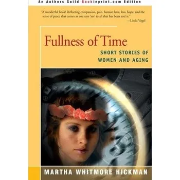 Cizojazyčná kniha Fullness of Time - Hickman, Martha Whitmore