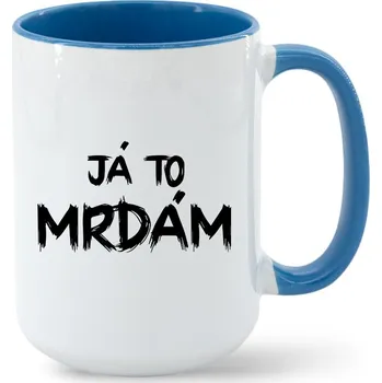 Hrnek Já to mrdám, Barva Modrá, Velikost 450 ml, Canvas Keramický hrnek MAX - barevný vnitřek a ucho Bezvatriko.cz 2146