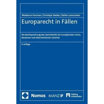 Europarecht in Fällen - Hummer, Waldemar [DE] (2025, Brožovaná, Nomos Verlags GmbH)