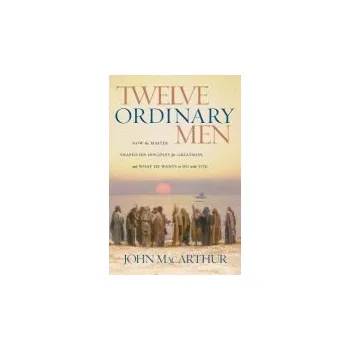Cizojazyčná kniha Twelve Ordinary Men - MacArthur, John F.