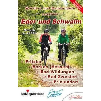 Wandern und Radwandern zwischen Eder und Schwalm - Kartographische Kommunale Verlagsgesellschaft mbH