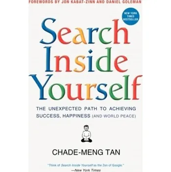 Search Inside Yourself, English edition - Tan, Chade-Meng