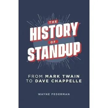 Cizojazyčná kniha History of Stand-Up - Federman, Wayne