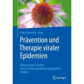 Prävention und Therapie viraler Epidemien - Panhofer, Peter