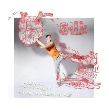 Zahraniční hudba Love Against The Machine Silk CD