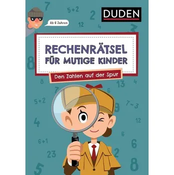 První čtění Rechenrätsel für mutige Kinder - Den Zahlen auf der Spur - ab 6 Jahren - Eck, Janine