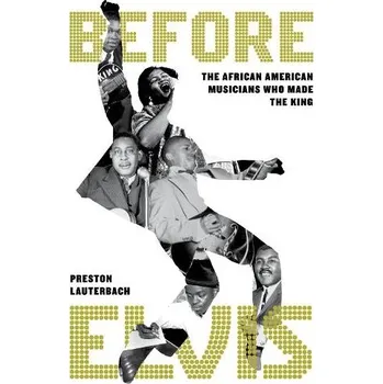 Cizí jazyk Before Elvis - Lauterbach, Preston