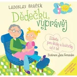 Dědečku, vyprávěj - Ladislav Špaček…