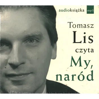 My, naród Tomasz Lis