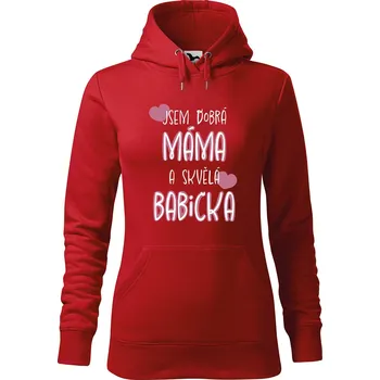 Dámská mikina DOBRÝ TRIKO Dámská mikina s potiskem Skvělá babička Velikost dámské mikiny: L, Barva: Červená