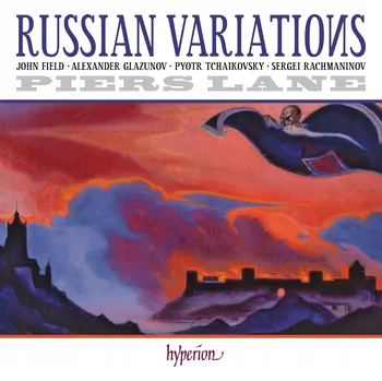 Zahraniční hudba Glazunov Czajkowski Lane Russian Variations CD HYPERION Piers Lane, klavír CD