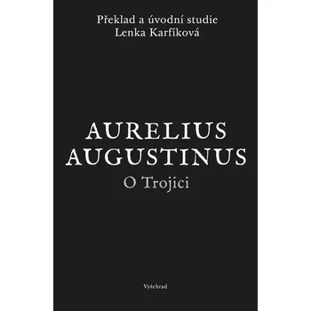 O Trojici - Aurelius Augustinus (2024,…