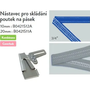 Příslušenství k šicímu stroji Přípravek pro skládání poutka 10mm