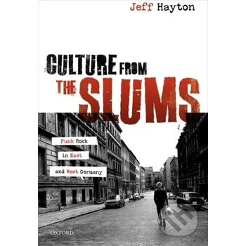 Cizojazyčná kniha Culture from the Slums - Jeff Hayton Oxford University Press