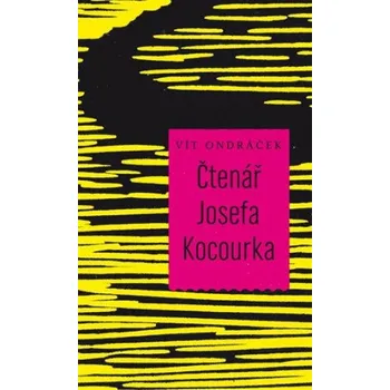 Čtenář Josefa Kocourka - Vít Ondráček