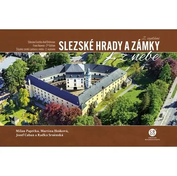 Umění Slezské hrady a zámky z nebe Jozef Caban