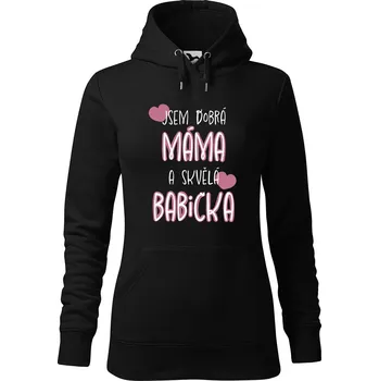 Dámská mikina DOBRÝ TRIKO Dámská mikina s potiskem Skvělá babička Velikost dámské mikiny: XS, Barva: Černá