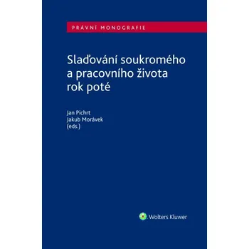 Kniha Slaďování soukromého a pracovního života rok poté (E-kniha)