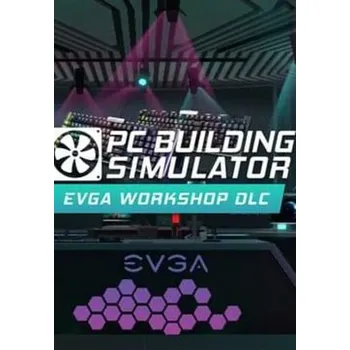 Počítačová hra PC Building Simulator - EVGA Workshop PC