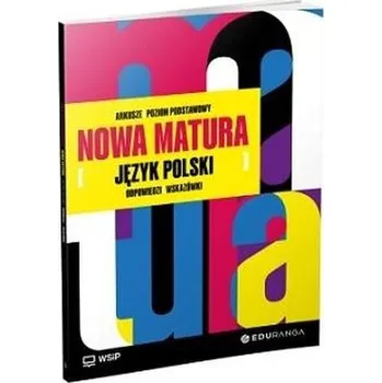Matematika Nowa Matura Polski Arkusze maturalne ZP - praca zbiorowa