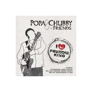 Zahraniční hudba I Love Freddie King / Vinyl - Popa Chubby and Friends [LP]