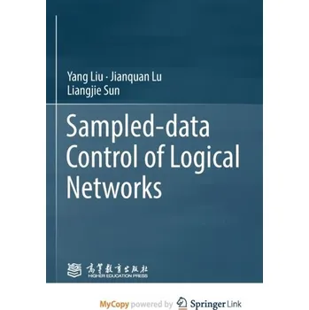 Technika Sampled-data Control of Logical Networks - Liu, Yang