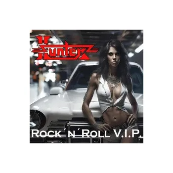 Zahraniční hudba Rock 'N' Roll V.I.P. - Hunter [CD]