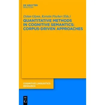 Cizojazyčná kniha Quantitative Methods in Cognitive Semantics: Corpus-Driven Approaches