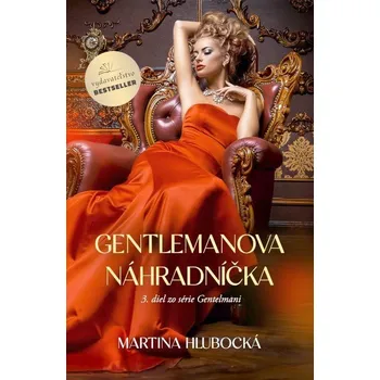 Gentlemanova náhradníčka - Martina Hlubocká
