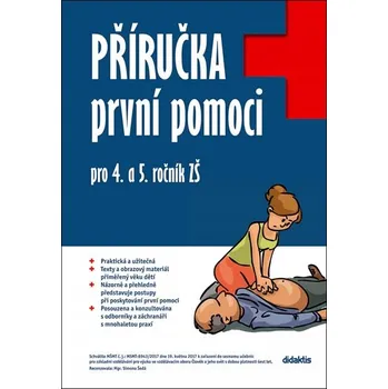 Příručka první pomoci pro 4. a 5. ročník ZŠ Martina Kalovská