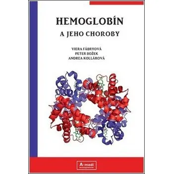Hemoglobín a jeho choroby Kniha