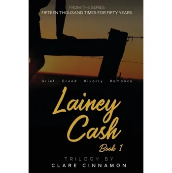 Lainey Cash, Book One - Cinnamon, Clare