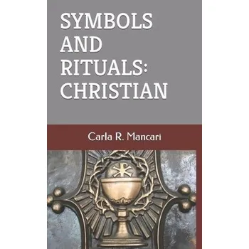 Cizojazyčná kniha Symbols and Rituals - Mancari, Carla R