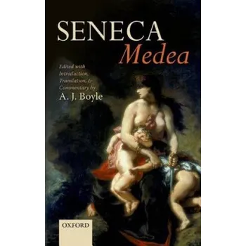 Seneca: Medea – A. J. Boyle (EN)