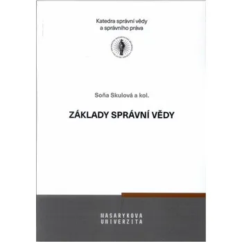Základy správní vědy - Soňa Skulová