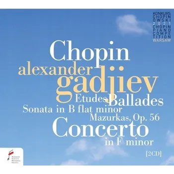 Zahraniční hudba Etudes, Ballades, Sonata in B flat minor, Mazurkas Alexander Gadjiev, klavír, Národní filharmonie / Andrzej Boreyko CD