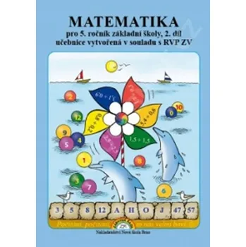 Matematika Matematika pro 5. ročník ZŠ, 2. díl - Učebnice Zdena Rosecká