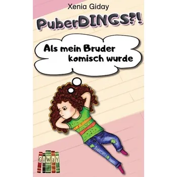 PuberDINGS?! - Giday, Xenia
