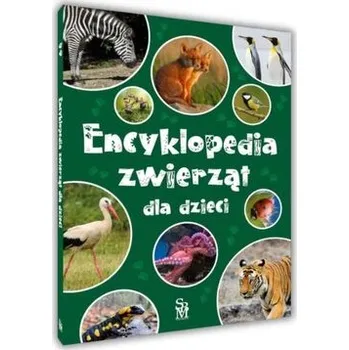 Bystrá hlava Encyklopedia zwierząt dla dzieci - praca zbiorowa [PL] (2025, Firma, SBM)