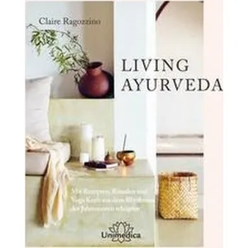 Living Ayurveda - Ragozzino Claire [DE] (2022, Firma, Narayana Verlag GmbH)