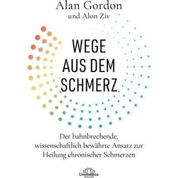 Wege aus dem Schmerz - Gordon Cruickshank; Alan Austin
