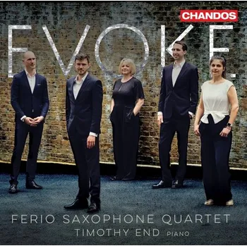 Zahraniční hudba Evoke Ferio Saxophone Quartet, Timothy End, piano CD (CD Kvarteto Saxofonů)