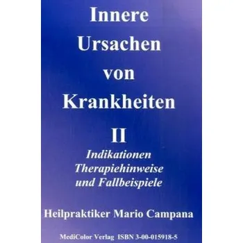 Innere Ursachen von Krankheiten. Bd.2 - Campana, Mario