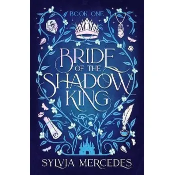 Cizojazyčná kniha Bride of the Shadow King (Bride of the Shadow King 1)