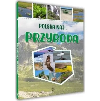 Bystrá hlava Polska naj... Przyroda - praca zbiorowa